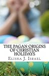 The Pagan Origins...
