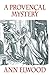 A Provençal Mystery (Myster...