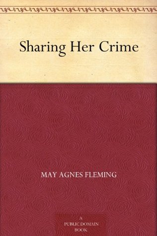 Sharing Her Crime (Kindle Edition)