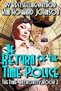 The Return of the Time Police
