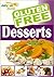 Easy-As Recipes: Gluten Free Desserts Cookbook (Easy-As Gluten Free Recipes 4)