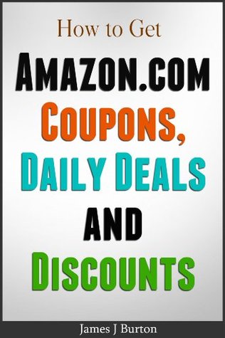 How to get Amazon.com Coupons, Daily Deals and Discounts