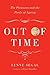 Out of Time: The Pleasures and the Perils of Ageing