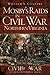 Mosby's Raids in Civil War Northern Virginia (Civil War Sesquicentennial)