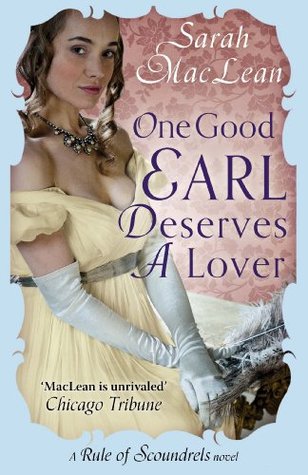 One Good Earl Deserves a Lover (The Rules of Scoundrels, #2)