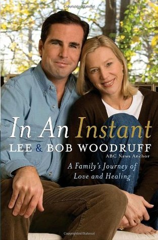 A Family's Journey of Love and Healing - Lee Woodruff, Bob Woodruff
