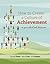 How to Create a Culture of Achievement in Your School and Classroom