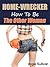 HOME-WRECKER How to be The Other Woman by Angie Sullivan