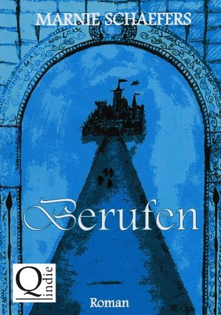 Berufen (Die Kinder des Schöpfers, #1)