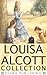 Louisa Alcott Collection: 3...