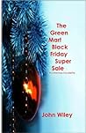 The Green Mart Black Friday Super Sale