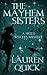 The Mayhem Sisters (Sister ...