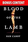 Bonus Content -- BLOOD OF THE LAMB (Sam Cabot's Novels of Secrets)
