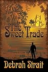 The Sweet Trade