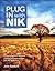 Plug In with Nik: A Photogr...