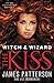 Witch & Wizard The Kiss FREE PREVIEW EDITION (The First 16 Chapters) by James Patterson