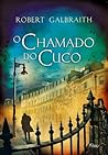 O Chamado do Cuco by Robert Galbraith