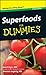 Superfoods For Dummies®, Pocket Edition