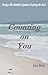 Counting on You