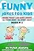 Jokes for Kids by Peter  Jenkins
