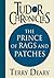 The Prince of Rags and Patches (Tudor Chronicles Book 1)