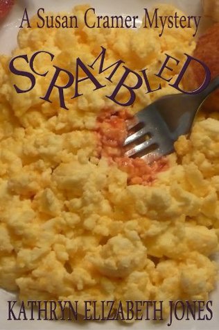 Scrambled (A Susan Cramer Mystery Book 1)