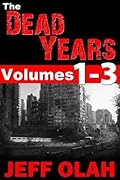 The Dead Years - Volumes 1-3