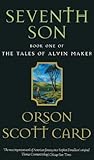 Book cover for Seventh Son: Tales of Alvin Maker: Book 1