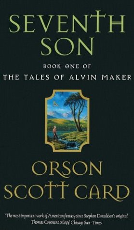 Seventh Son: Tales of Alvin Maker: Book 1