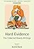 Hard Evidence: The Collecte...