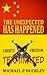 The Unexpected Has Happened by Michael P. Buckley