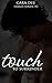 Touch to Surrender (Touch, #3)