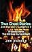 True Ghost Stories by Jim Harold