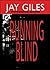 Running Blind - A Thriller
