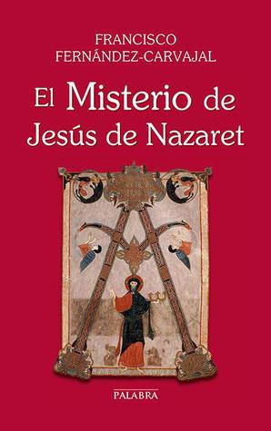 El misterio de Jesús de Nazaret (Kindle Edition)