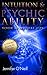 Intuition & Psychic Ability: Your Spiritual GPS (Author Edition)