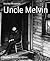 Uncle Melvin