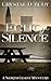 Echo of Silence (North Coast Mystery Book 1)