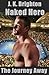 Naked Hero - The Journey Aw...