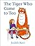The Tiger Who Came to Tea by Judith Kerr