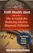 EMF Health Alert  #1 Guide for Reducing Electro-Magnetic Pollution in Your Home for Better Sleep, Better Focus, and Better Health. (Wireless Awareness)