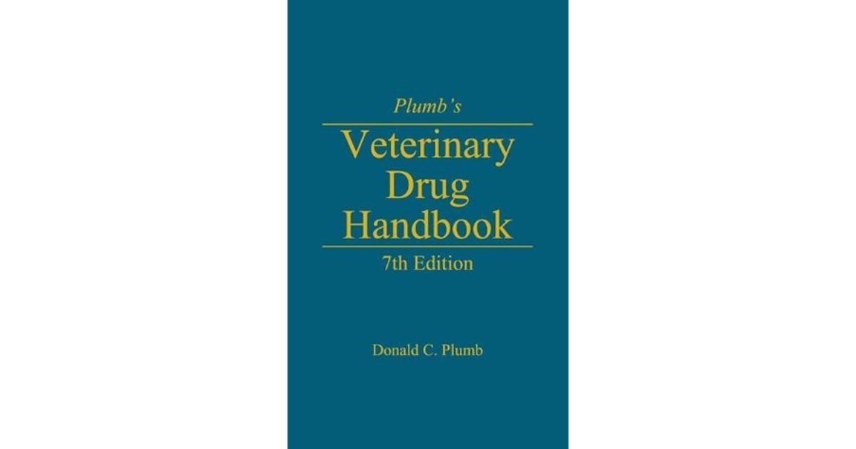 Plumb's Veterinary Drug Handbook by Donald C. Plumb