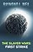 First Strike (The Slaver Wa...