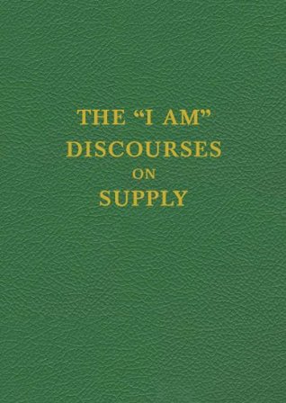 VOL 19 - "I AM" Discourses on Supply (Saint Germain Series)