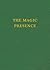 VOL 2 - The Magic Presence (Saint Germain Series)