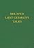 VOL 13 Beloved Saint Germain's Talks (Saint Germain Series)