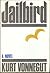 JAILBIRD by Kurt Vonnegut Jr.