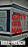 Dirty Old Man
