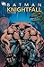 Batman: Knightfall, Vol. 1