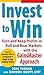 Invest to Win by Toni Turner